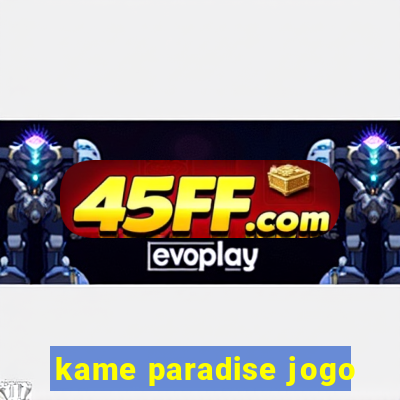 kame paradise jogo